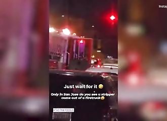 A stripper is surprised in a fire truck in San Jose!